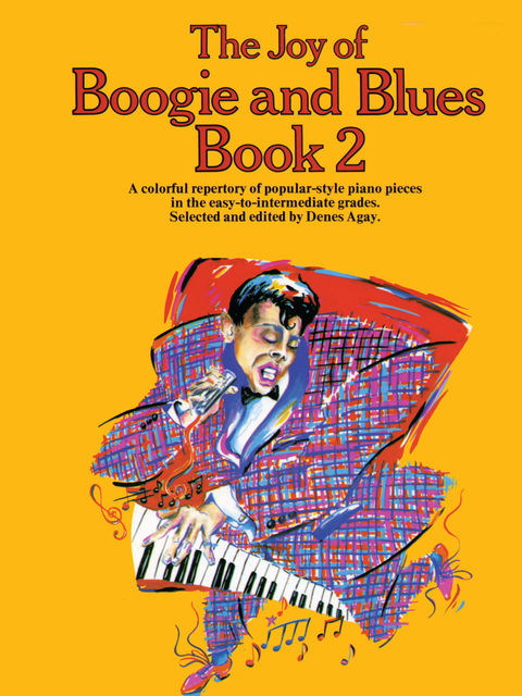 The Joy Of Boogie And Blues (Book 2), Yorktown Music Press