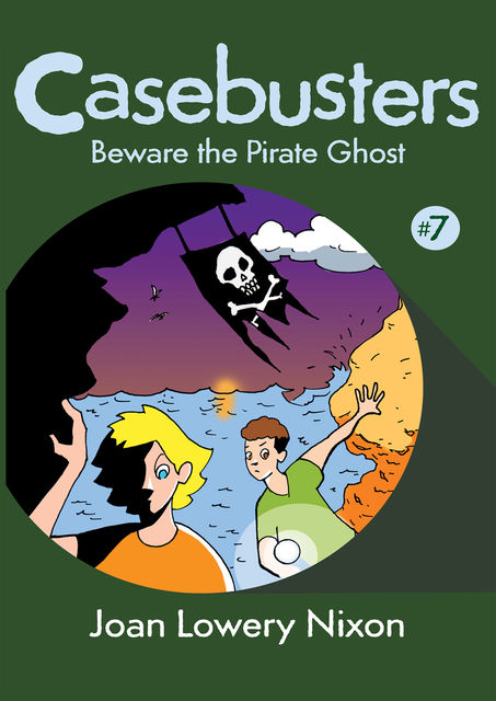 Beware the Pirate Ghost, Joan Lowery Nixon