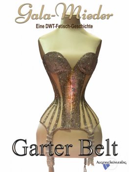 Gala-Mieder, Garter Belt