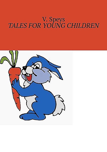 Tales for Young Children, V. Speys