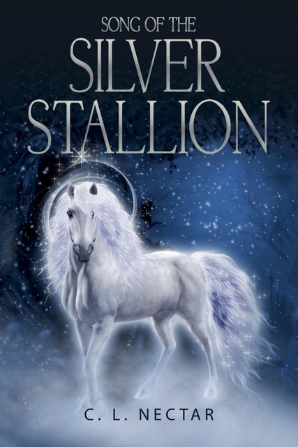 Song of the Silver Stallion, C.L. Nectar