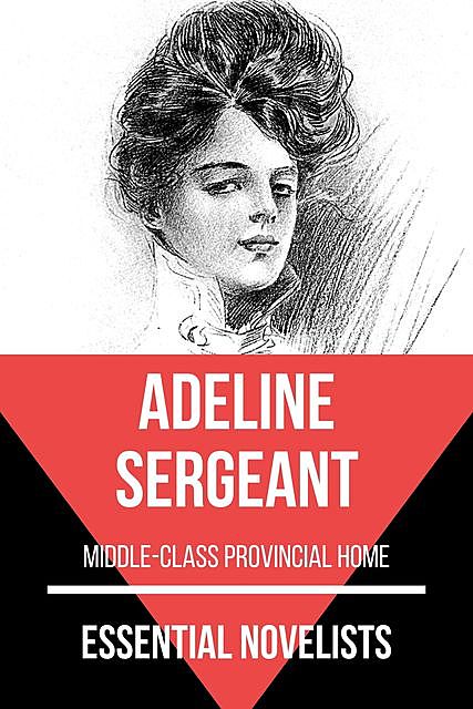 Essential Novelists – Adeline Sergeant, Adeline Sergeant, August Nemo