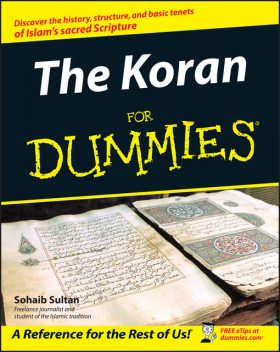 The Koran For Dummies, Sohaib Sultan