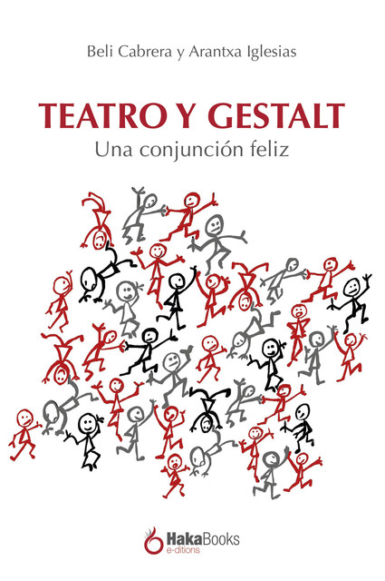 Teatro y Gestalt, Arantxa Iglesias, Beli Cabrera