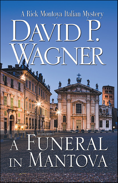 A Funeral in Mantova, David Wagner