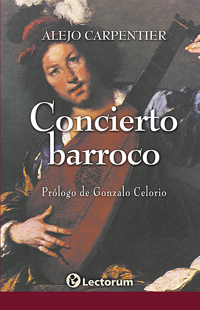 Concierto barroco, Alejo Carpentier