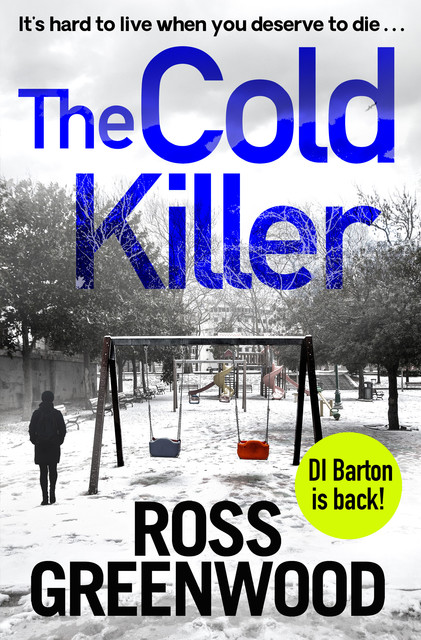 The Cold Killer, Ross Greenwood