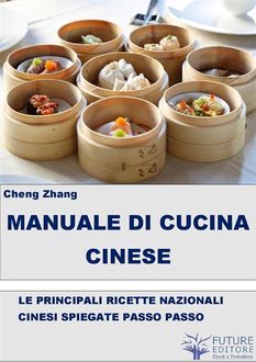 Manuale di Cucina Cinese, Cheng Zhang