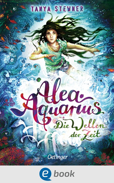 Alea Aquarius 8. Die Wellen der Zeit, Tanya Stewner