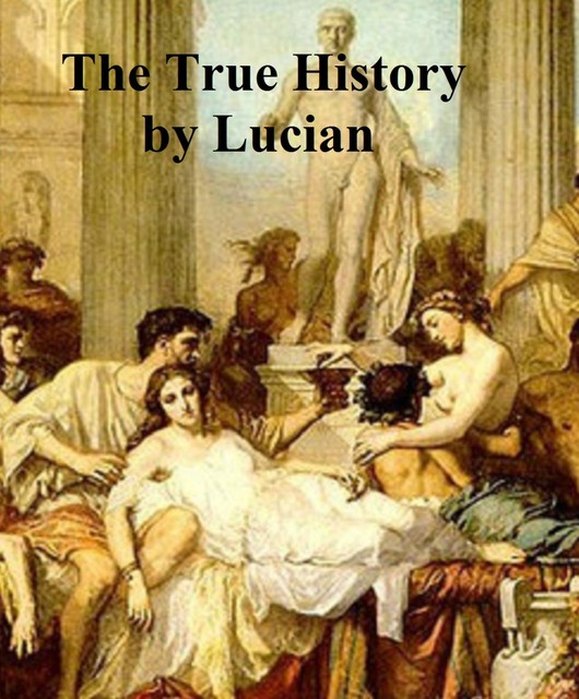 The True History, Lucian