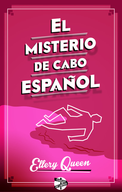 El Misterio De Cabo Español, Ellery Queen
