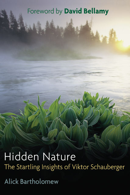 Hidden Nature, Alick Bartholomew, David Bellamy