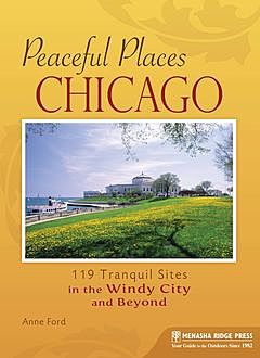 Peaceful Places: Chicago, Anne Ford