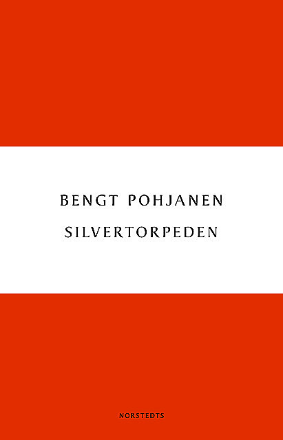 Silvertorpeden, Bengt Pohjanen