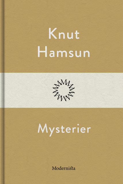 Mysterier, Knut Hamsun