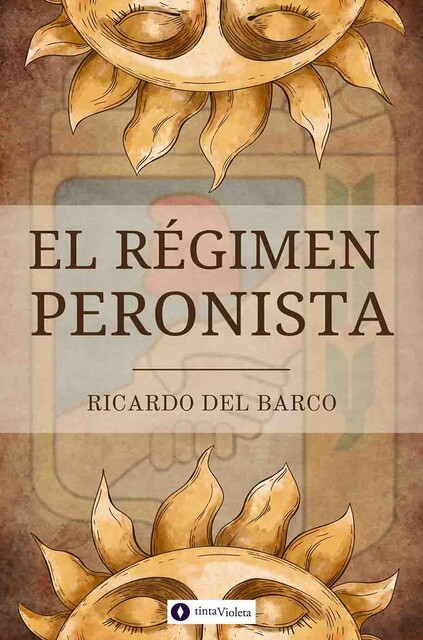 El régimen peronista, Ricardo del Barco