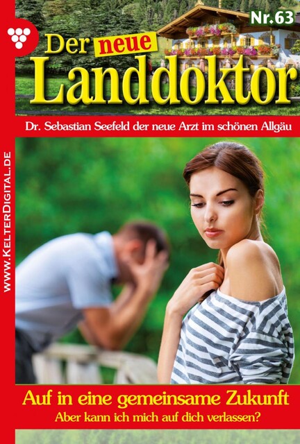 Der neue Landdoktor 63 – Arztroman, Tessa Hofreiter