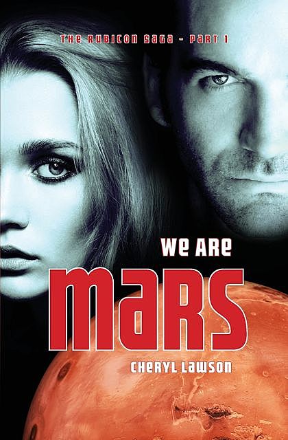 We Are Mars, Cheryl Lawson