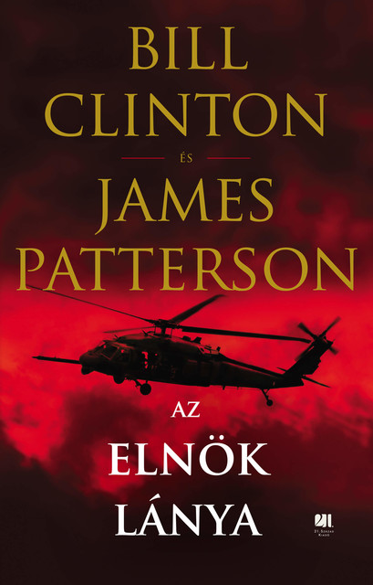 Az elnök lánya, James Patterson, Bill Clinton