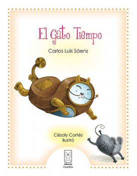 El Gato Tiempo, Carlos Luis Sáenz