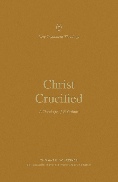 Christ Crucified, Thomas Schreiner