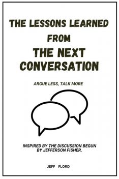 The Lessons Learned From The Next Conversation, Jeff Flord