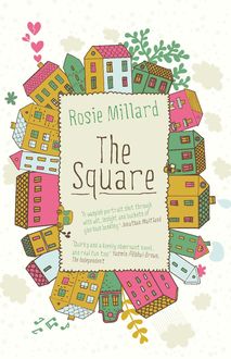 The Square, Rosie Millard