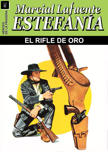 El rifle de oro, Lafuente Estefanía, Marcial