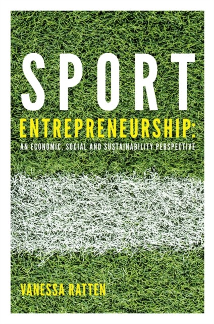 Sport Entrepreneurship, Vanessa Ratten