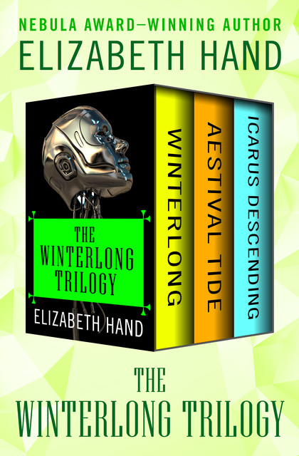 The Winterlong Trilogy, Elizabeth Hand