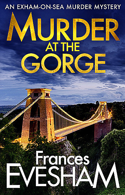 Murder at the Gorge, Frances Evesham