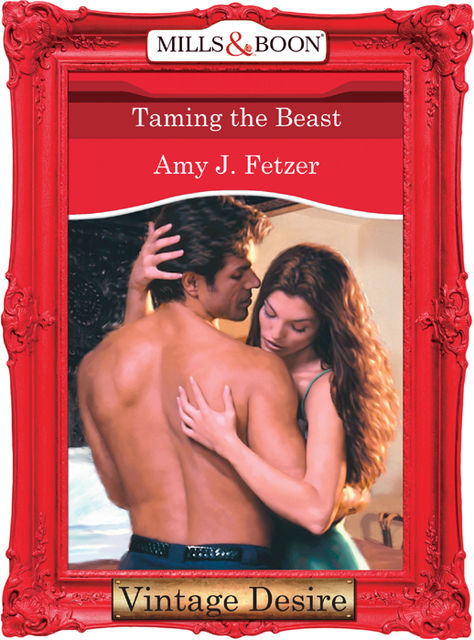 Taming The Beast, Amy J. Fetzer