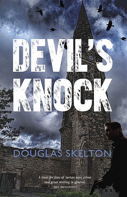 Devil's Knock, Douglas Skelton