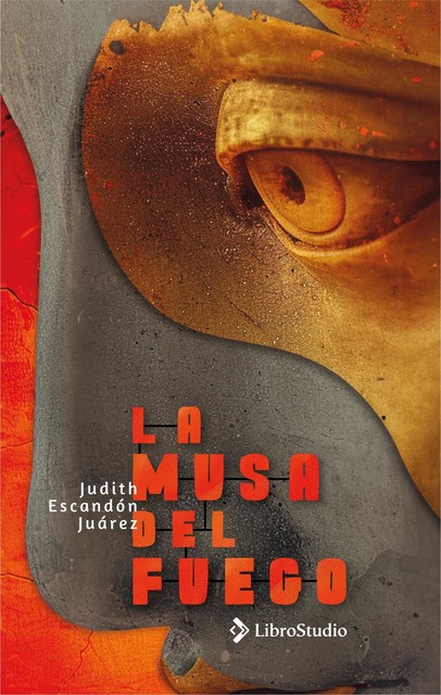 La musa del fuego, Judith Escandón Juárez