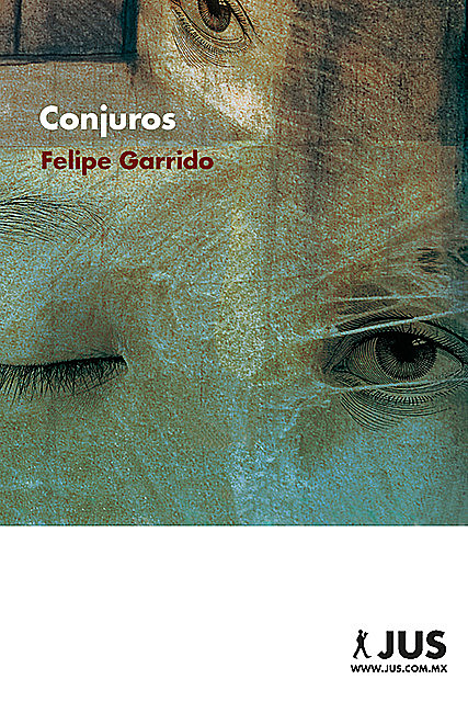 Conjuros, Felipe Garrido