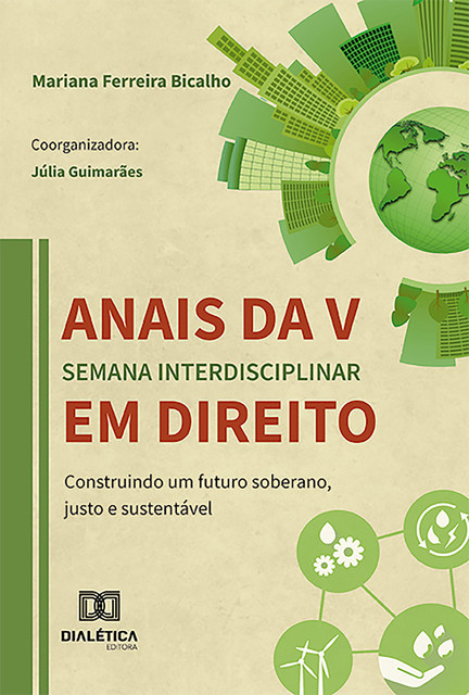 Anais da V Semana Interdisciplinar em Direito, Júlia Guimarães, Mariana Ferreira Bicalho