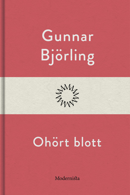 Ohört blott, Gunnar Björling