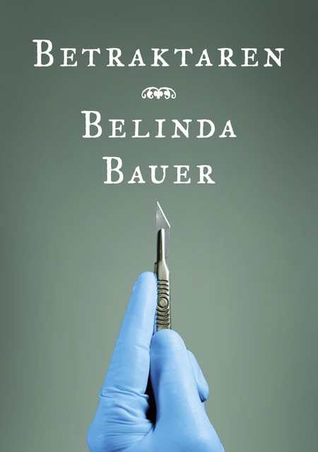 Betraktaren, Belinda Bauer