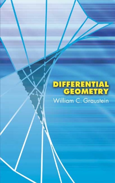 Differential Geometry, William C.Graustein
