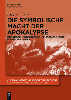 Die symbolische Macht der Apokalypse, Christian Zolles