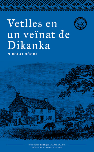 Vetlles en un veïnat de Dikanka, Nicolai Vasilievich Gogol