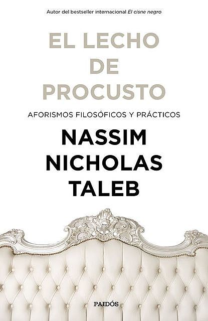 El lecho de Procusto, Nassim Nicholas Taleb