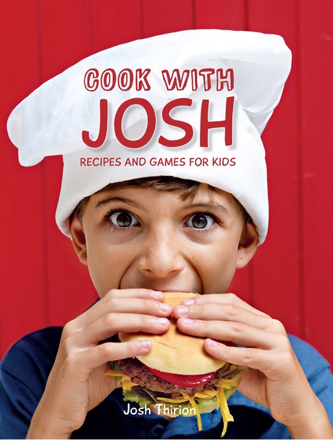Cook with Josh, Josh Thirion