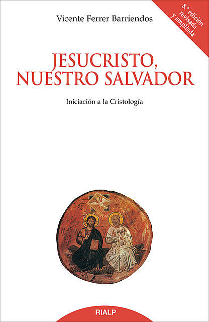 Jesucristo, nuestro Salvador, Vicente Ferrer Barriendos