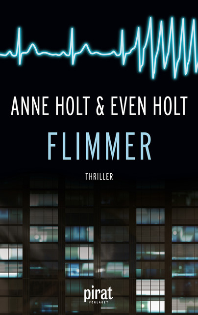 Flimmer, Even Holt, Anne Holt