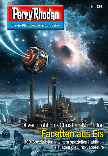 Perry Rhodan 3241: Facetten aus Eis, Christian Montillon, Oliver Fröhlich