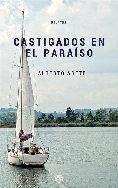 Castigados en el paraíso, Alberto Abete