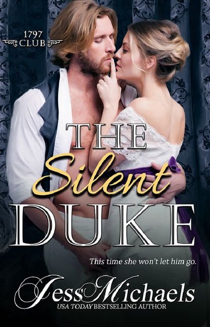 The Silent Duke, Jess Michaels