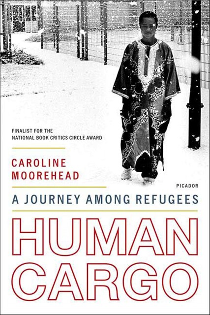 Human Cargo, Caroline Moorehead