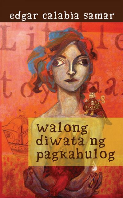 Walong Diwata ng Pagkahulog, Edgar Calabia Samar